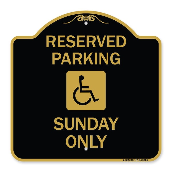 Signmission Reserved Parking Sunday W/ Graphic, Black & Gold Aluminum Sign, 18" x 18", BG-1818-23006 A-DES-BG-1818-23006 - main